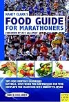 Nancy Clark' s Food Guide for Marathoners: Tips for Everyday Champions