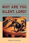 Why are You Silent, Lord? (Biblical Seminar)