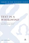 Text in a Whirlwind: A Critique of Four Exegetical Devices at 1 Timothy 2.9-15 (The Library of New Testament Studies)