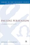 Pauline Persuasion: A Sounding in 2 Corinthians 8-9 (Journal for the Study of the New Testament Supplement)