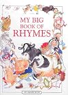 My Big Book of Rhymes: A Collection of Over 100 Traditional Nursery Rhymes (Award Gift Books - for age 3 )