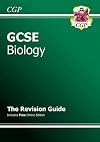 GCSE Biology: The Revision Guide