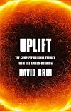 Uplift: The Complete Original Trilogy (Sundiver / Startide Rising / The Uplift War)
