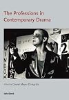 Professions in Contemporary Drama (Theatre Studies)