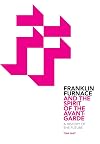 Franklin Furnace and the spirit of the avant-garde : a history of the future