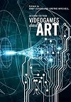 Videogames and Art: Second Edition