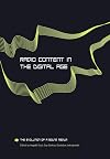 Radio Content in the Digital Age: The Evolution of a Sound Medium
