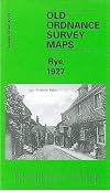 Rye 1927: Sussex Sheet 45.07 (Old Ordnance Survey Maps of Sussex)