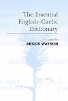 Essential English-Gaelic/Gaelic-English Dictionary