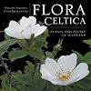 Flora Celtica: Plants and People in Scotland