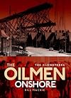 The Klondykers: The Oil Men Onshore