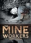 The Mineworkers