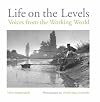 Life on the Levels: Voices from the Working World