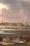 Lost Aberdeen: The Outskirts