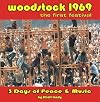 Woodstock 1969 the first festival
