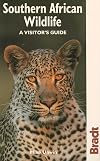 Bradt Wildlife Guide Southern Africa