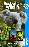 Australian Wildlife: A Visitor's Guide (Bradt Wildlife Explorer)