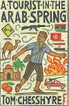 A Tourist in the Arab Spring