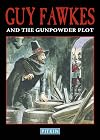 Guy Fawkes and the Gunpowder Plot (Pitkin Guides)