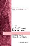 The Self and Memory (Studies in Self Andidentity)