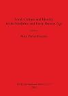 Food, Culture and Identity in the Neolithic and Early Bronze Age (BAR International Series)