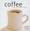 Coffee: Discovering, Exploring, Enjoying