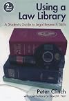 Using a Law Library: A Student's Guide to Legal Research Skills (Blackstone Press)