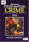Blackstone's Police Manual 2002: Crime
