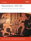 Marathon 490 BC: The First Persian Invasion of Greece