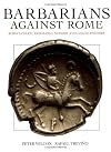 Barbarians Against Rome: Rome's Celtic, Germanic, Spanish and Gallic Enemies