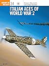 Italian Aces of World War 2 (Osprey Aircraft of the Aces No 34)