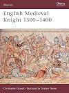 English Medieval Knight, 1300–1400