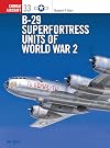 B-29 Units of World War II