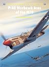 P-40 Warhawk Aces of the MTO (Osprey Aircraft of the Aces No 43)