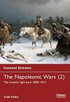 The Napoleonic Wars 2: The Empires Fight Back 1808-1812
