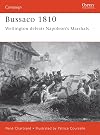 Bussaco 1810: Wellington Defeats Napoleon's Marshals
