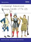 Colonial American Troops 1610-1774 (2)