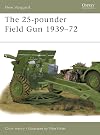 The 25-pounder Field Gun 1939-72 (New Vanguard)