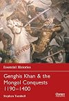 Genghis Khan & the Mongol Conquests, 1190-1400