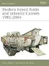 Modern Israeli Tanks and Infantry Carriers 1985-2004 (New Vanguard)