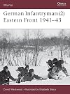 German Infantryman (2): Eastern Front, 1941–43