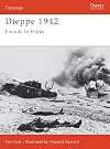 Dieppe 1942 : Prelude to D-Day