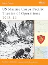 US Marine Corps Pacific Theater of Operations 1943-44 (Battle Orders) (v. 2)