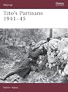 Tito's Partisans, 1941–45
