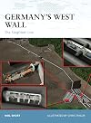 Germany's West Wall: The Siegfried Line