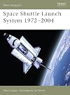Space Shuttle Launch System 1972-2004 (New Vanguard)