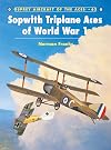Sopwith Triplane Aces of World War 1 (Aircraft of the Aces)