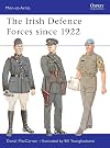 The Irish Defence Forces Since 1922