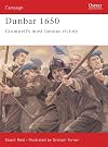 Dunbar 1650: Cromwell's Most Famous Victory