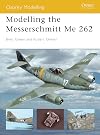 Modelling the Messerschmitt Me 262 (Osprey Modelling)